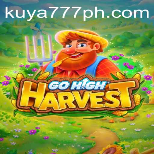 Exploring GoHighHarvest: The Innovative Online Game by Kuya777.Com
