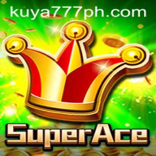 Exploring the Thrilling World of SuperAce and Kuya777.Com